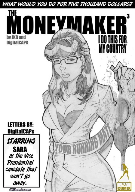 JKR Comix - The MoneyMaker 3 I Do This For My Country
